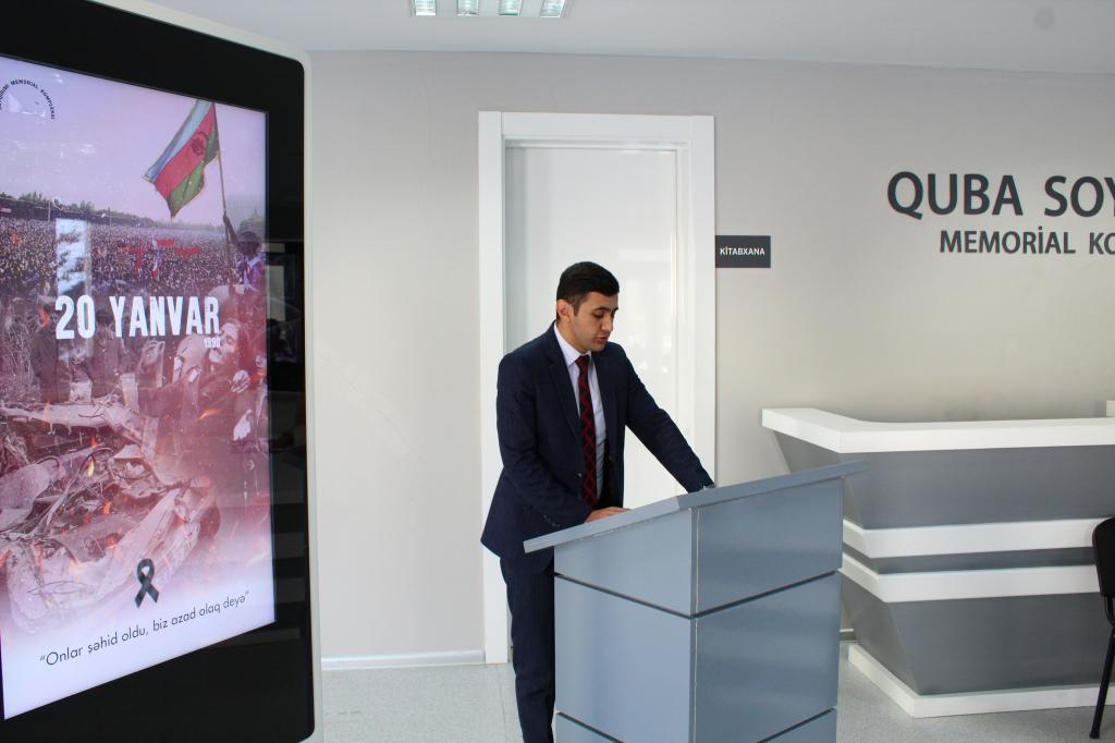20 Yanvar - Ümumxalq Hüzn Günü ilə əlaqədar Quba şəhərində “Soyqırımı Memorial Kompleksi” və Quba Rayon İcra Hakimiyyətinin birgə təşkilatçılığı ilə “20 yanvar həqiqətlərinin dünya ictimaiyyətinə çatdırılmasında Ümummilli Lider Heydər Əliyevin rolu” mövzusunda tədbir keçirilmişdir.