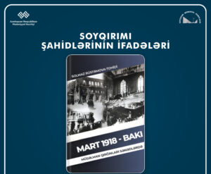 1918-ci il erməni-bolşevik birləşmələri tərəfindən soyqırımı həqiqətlərini araşdırmaq məqsədilə  yaradılmış Fövqəladə Təhqiqat Komissiyasının toplamış olduğu bir sıra sənəd və materialların əksəriyyətini şahid ifadələri təşkil edirdi: