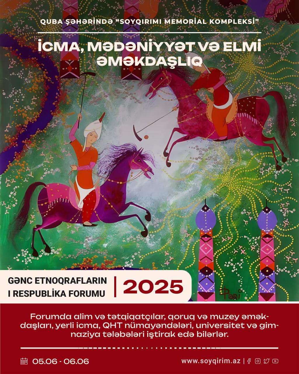 “İCMA, MƏDƏNİYYƏT VƏ ELMİ ƏMƏKDAŞLIQ" GƏNC ETNOQRAFLARIN I RESPUBLİKA FORUMU