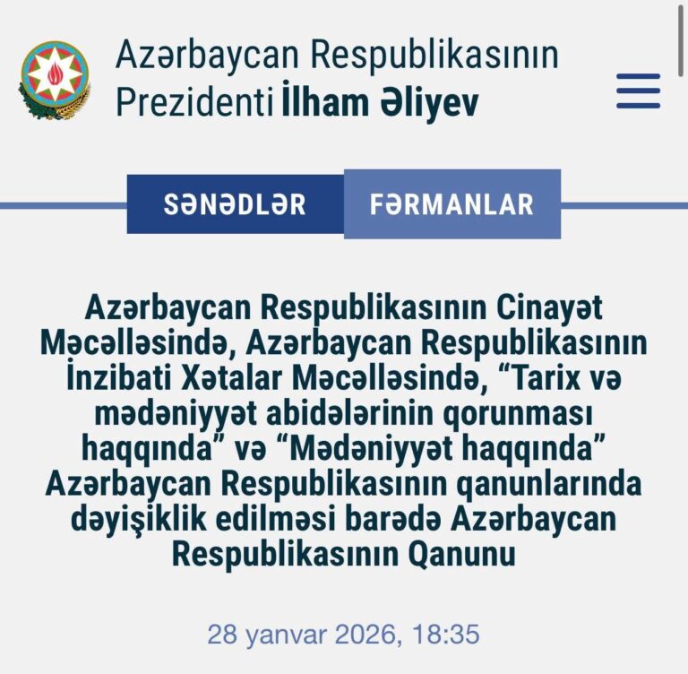 قانون جمهورية أذربيجان بشأن إدخال تعديلات على قانون العقوبات لجمهورية أذربيجان، وقانون المخالفات الإدارية لجمهورية أذربيجان، وعلى قانون جمهورية أذربيجان «بشأن حماية المعالم التاريخية والثقافية»، وقانون جمهورية أذربيجان «بشأن الثقافة».